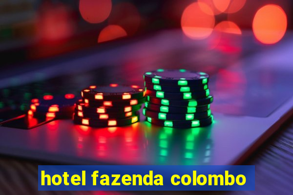 hotel fazenda colombo